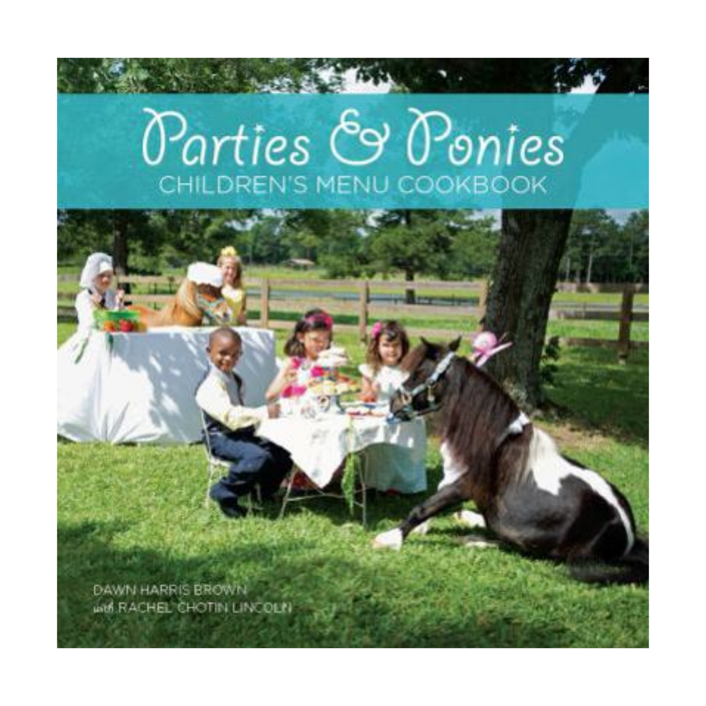 Parties & Ponies Cookbook