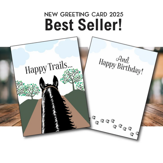 Horse Hollow Happy Trails Birthday Card