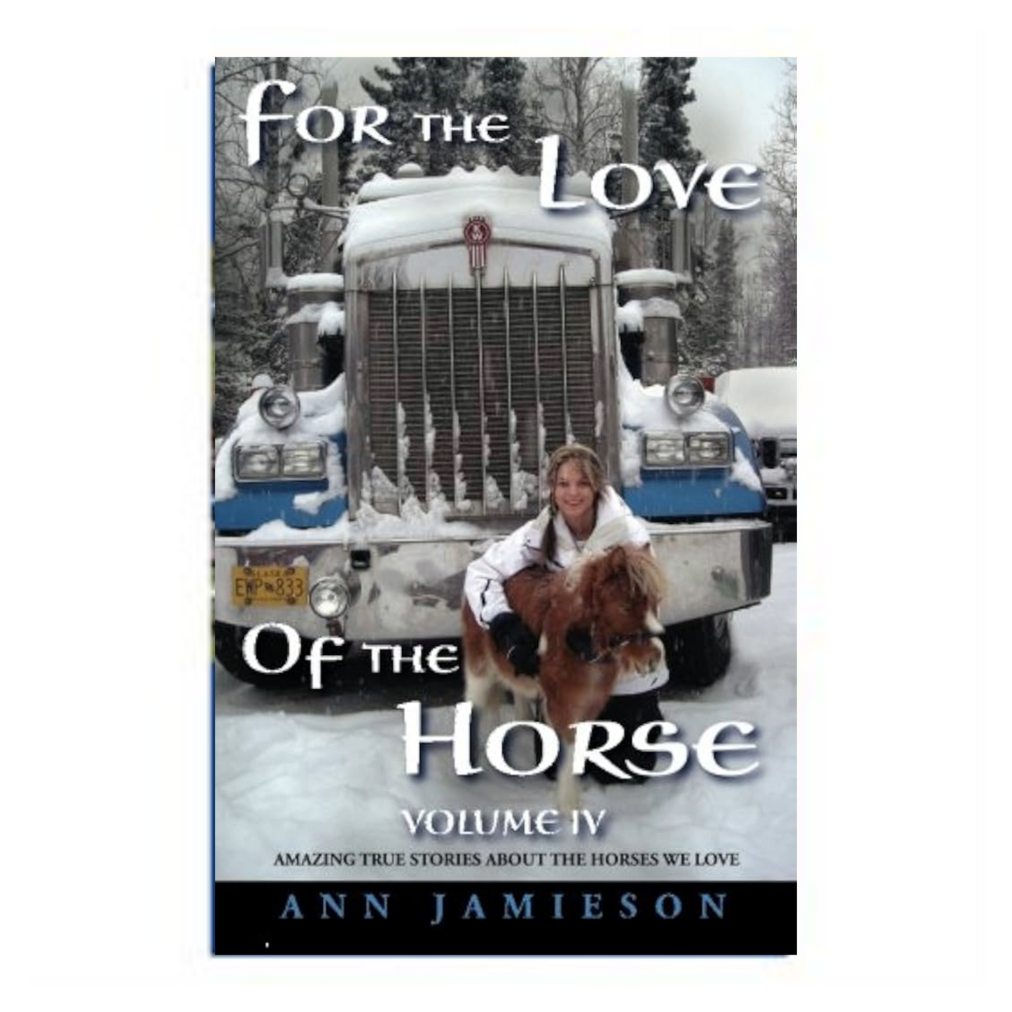 For the Love of the Horse Volume 4