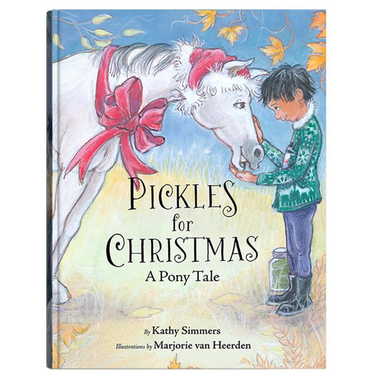 Pickles for Christmas, A Pony Tale